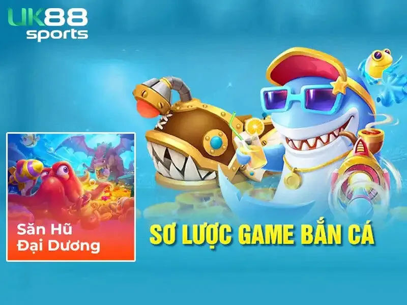 Giao diện game Săn Hũ Đại Dương với nhiều loài cá